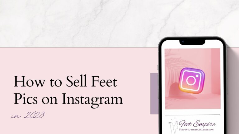 how to sell feet pics on Instagram