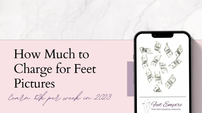 how much to charge for feet pictures