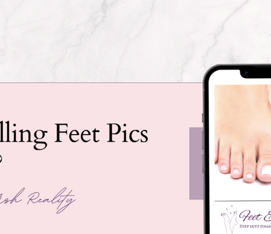 Is Selling Feet Pics Safe? The Unexpected Reality is selling feet pics safe