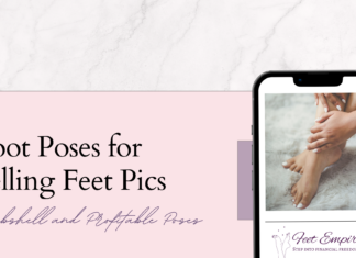 9 Foot Poses for Selling Feet Pics Without Showing Your Face foot poses for selling feet pics