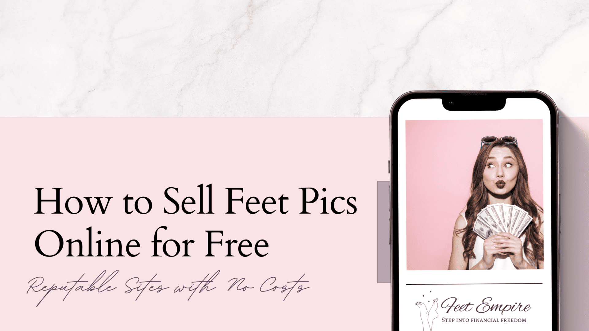 How To Sell Feet Pics For Free Online