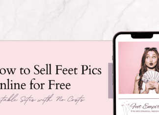 How to Sell Feet Pics Online for Free: 12 Legit Sites how to sell feet pics online for free