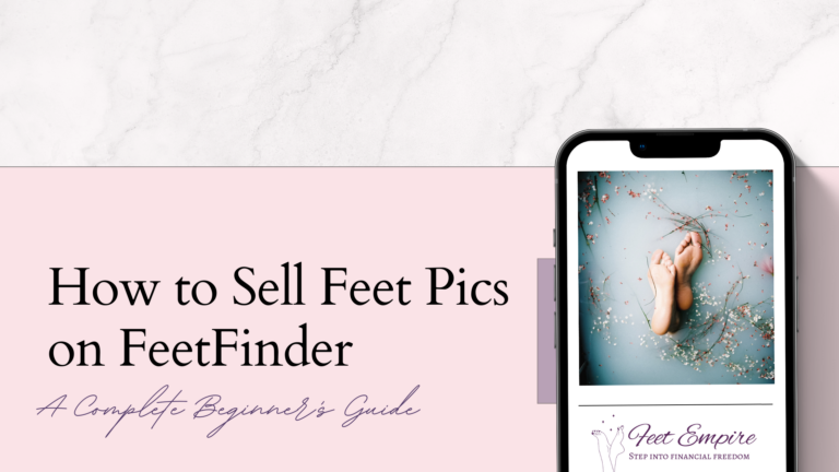 how to sell feet pics on feetfinder