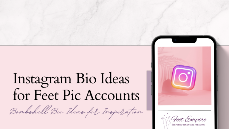 instagram bio ideas for feet pics