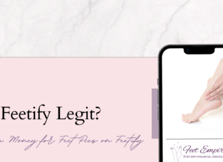 Is Feetify Legit for Selling Feet Pics in 2023? is feetify legit