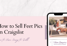 How to Sell Feet Pics on Craigslist: A Complete Guide how to sell feet pics on craigslist