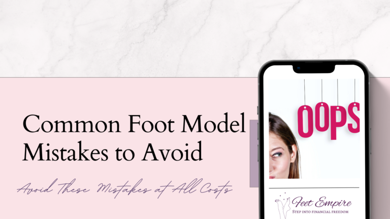 common foot model mistakes