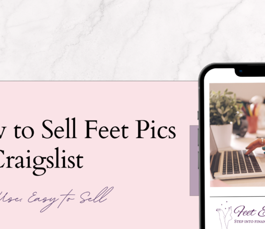 How to Sell Feet Pics on Craigslist: A Complete Guide how to sell feet pics on craigslist