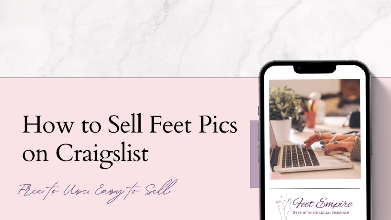 how to sell feet pics on craigslist